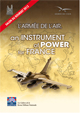 International Paris Air Show Le Bourget 2013 - L’Armée de l’air, an Instrument of Power for France