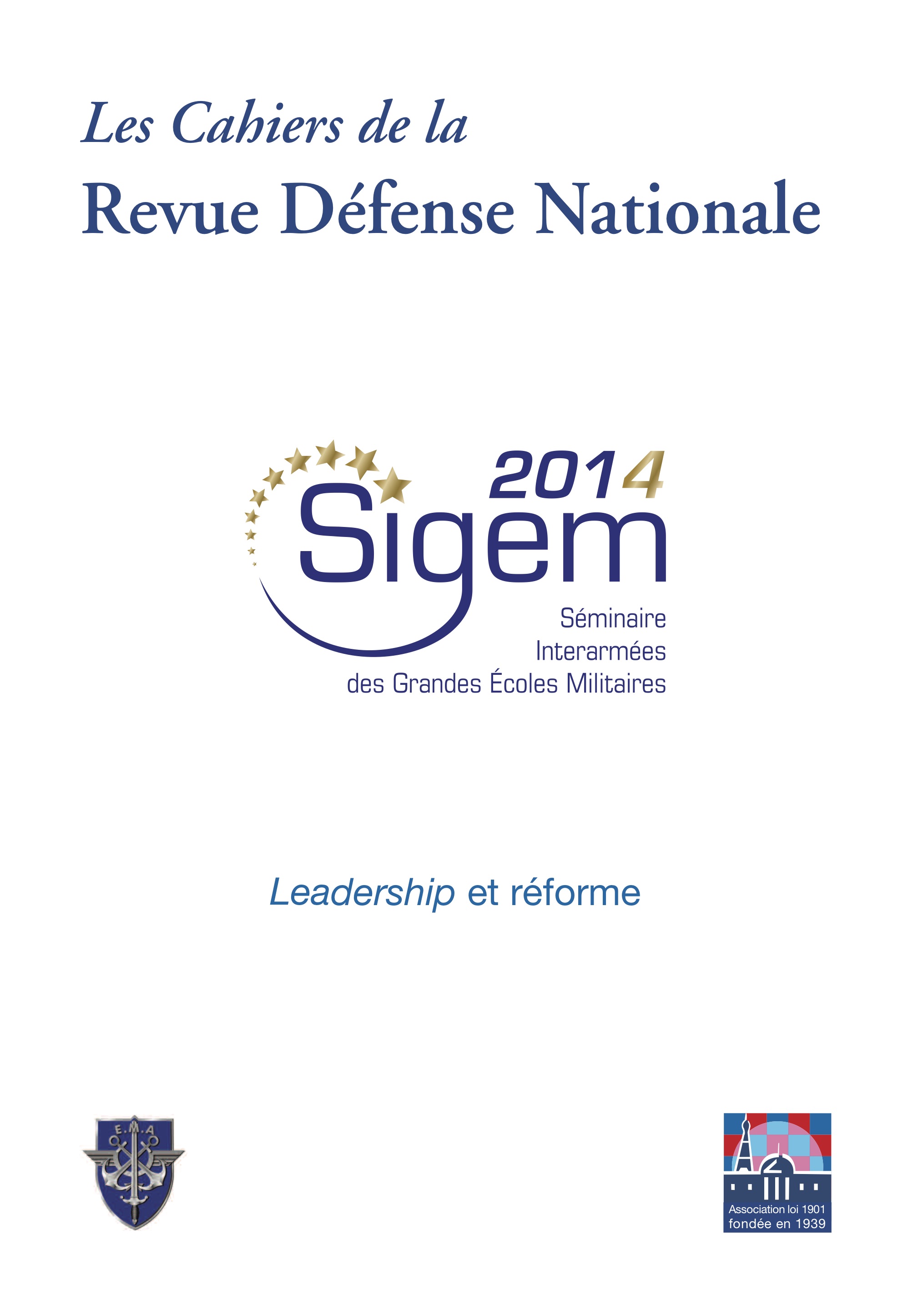 Séminaire interarmées des grandes écoles militaires (Sigem 2014) - Leadership et réforme