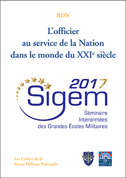 Sigem 2017 - L’officier  au service de la Nation dans le monde du XXIe siècle
