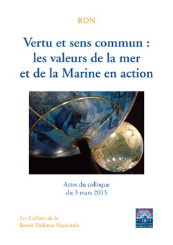 Vertu et sens commun : les valeurs de la mer et de la Marine en action