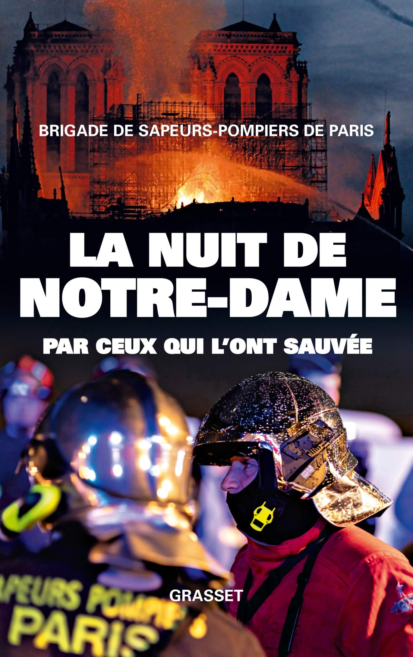 <em>La Nuit de Notre-Dame par ceux qui l’ont sauvée</em>
