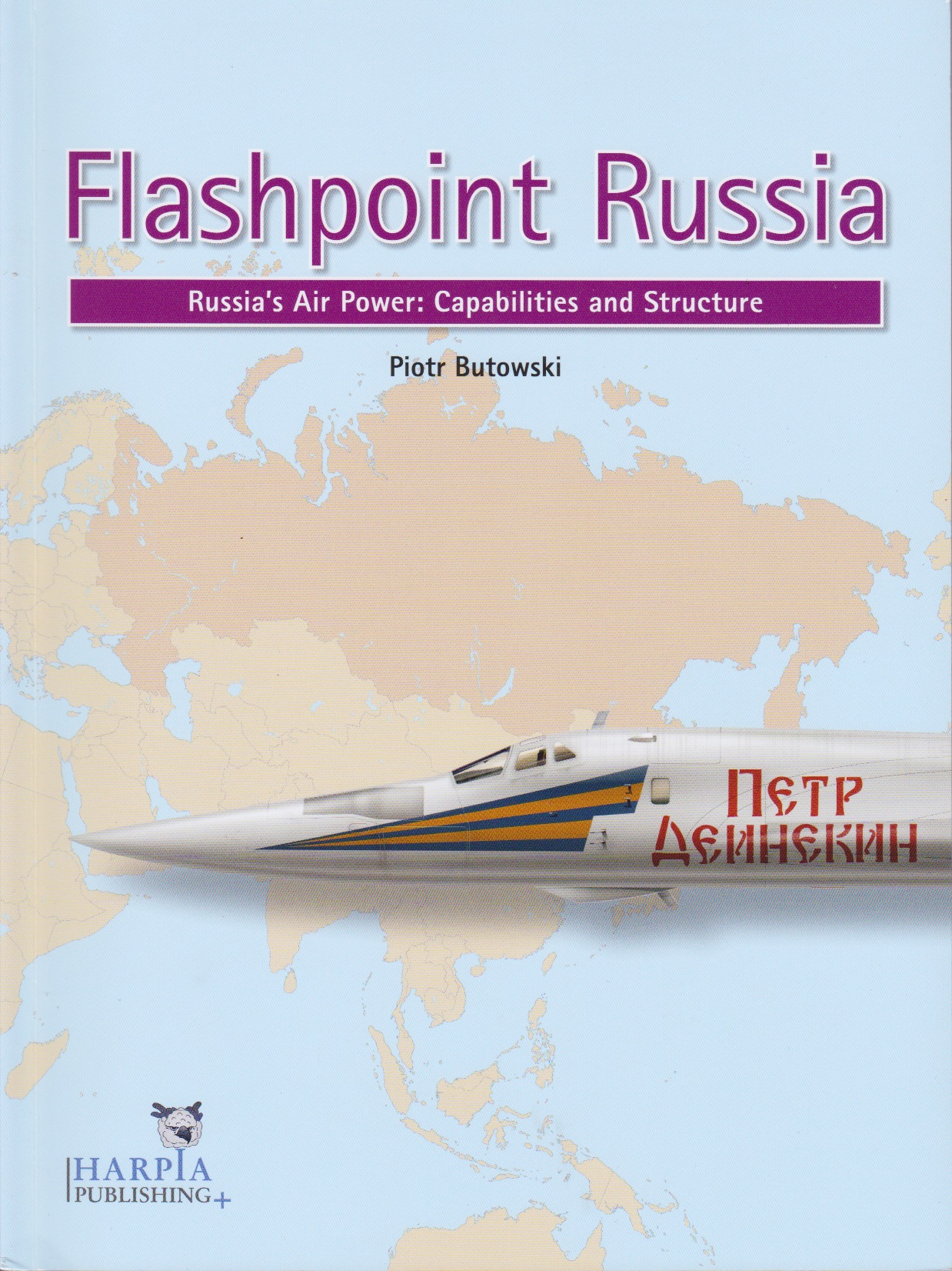 <em>Flashpoint Russia – Russia’s Air Power: Capabilities and Structure</em>
