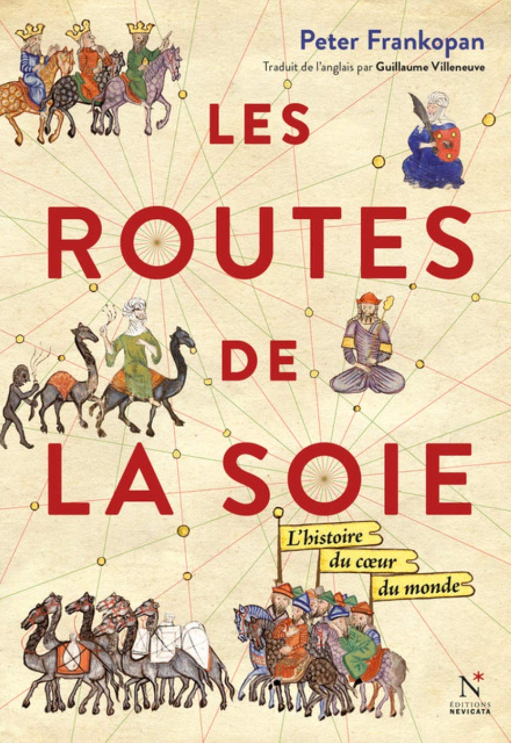Peter Frankopan, Les Routes de la soie – L’histoire du cœur du monde
- Nevicata, 2017, 736 pages