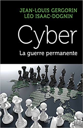 <em>Cyber, la guerre permanente</em>
