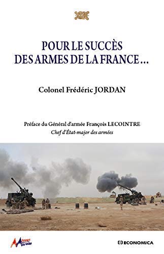 <em>Pour le succès des armes de la France...</em>
