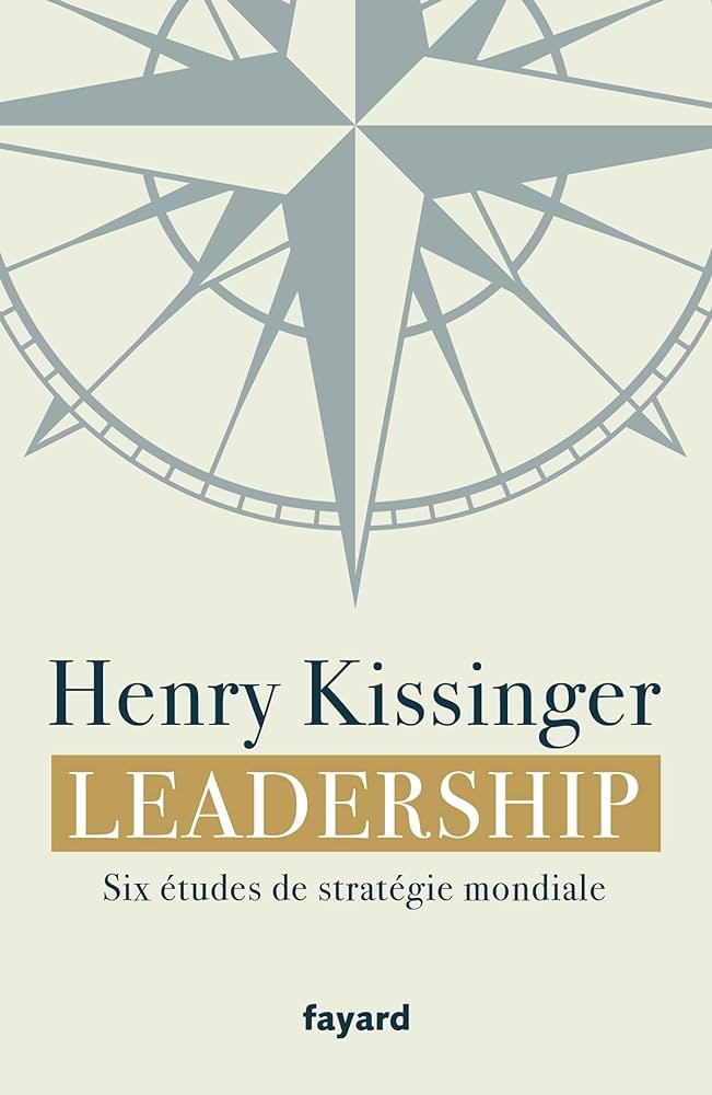 <em>Leadership. Six études de stratégie mondiale</em>

