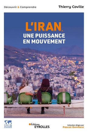 <em>L’Iran une puissance en mouvement</em>
