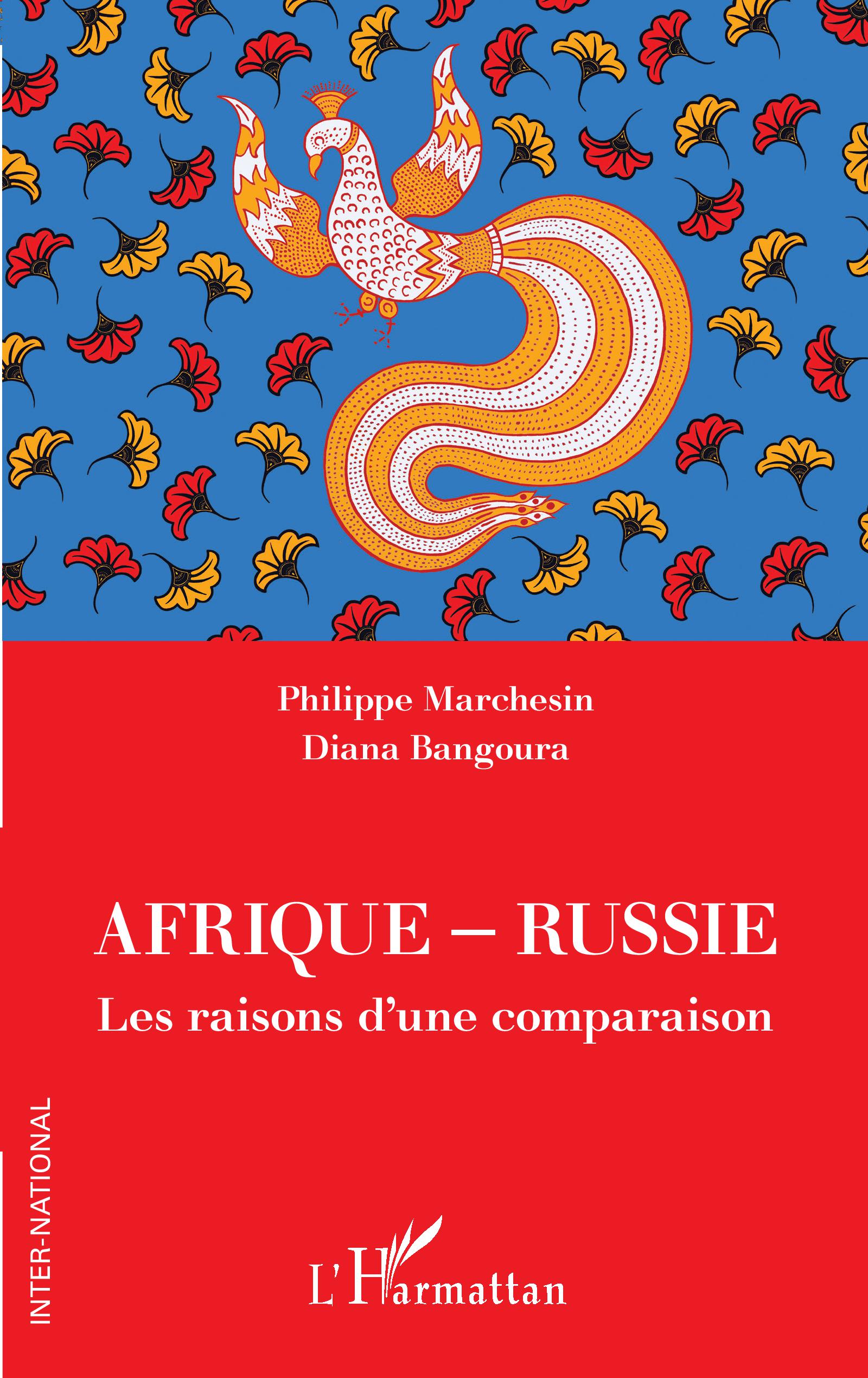 <em>Afrique-Russie – Les raisons d’une comparaison</em>
