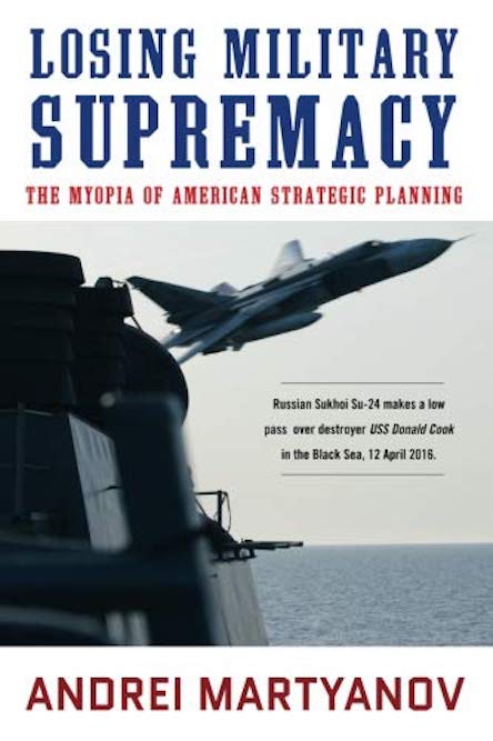 <em>Losing Military Supremacy - The Myopia of American Strategic Planning</em>

