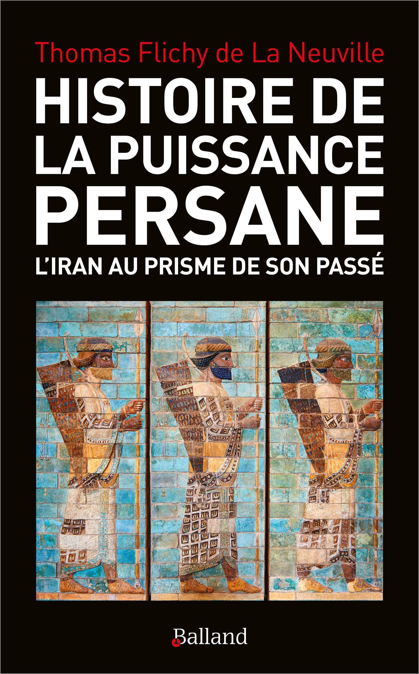 <em>Histoire de la puissance persane. L’Iran au prisme de son passé</em>
