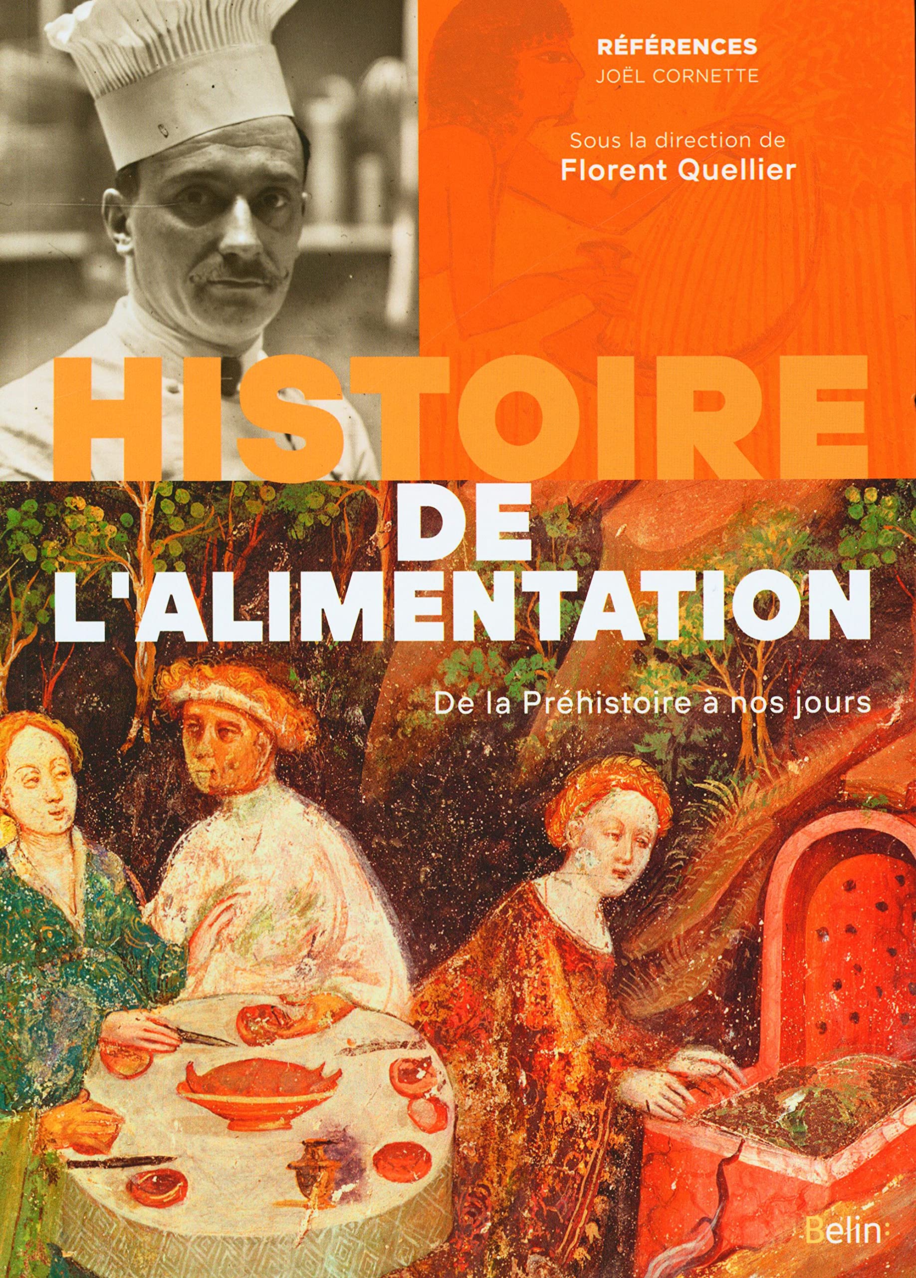 <em>Histoire de l’alimentation – De la Préhistoire à nos jours</em>
