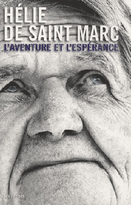 Hélie de Saint Marc, L'Aventure et l'Espérance
- Éditions Les Arènes, 2010, 274 pages
Ce livre est accompagné d’un DVD inédit, « Indochine, notre guerre orpheline », avec un texte lu par Hélie de Saint Marc sur des images d’archives rassemblées Patrick Jeudy.