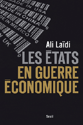 <em>Les États en guerre économique</em>
