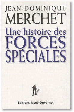 <em>Une histoire des forces spéciales</em>

