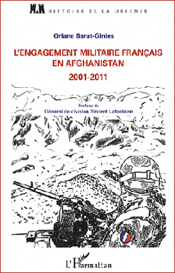 <em>L'engagement militaire français en Afghanistan 2001-2011</em>
