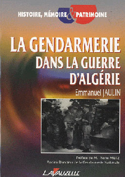 <em>La Gendarmerie dans la guerre d'Algérie</em>
