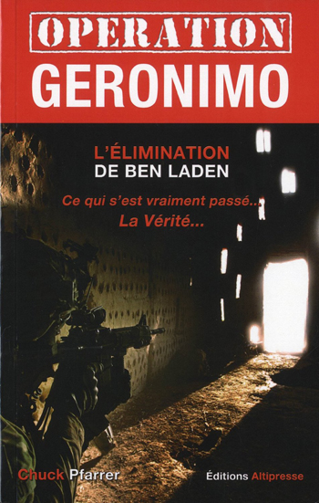 Chuck Pfarrer, Opération Geronimo
- Éditions Altipresse, 2013, 250 pages
