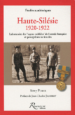 <em>Haute-Silésie 1920-1922 : Laboratoire des leçons oubliées de l’armée française</em>
