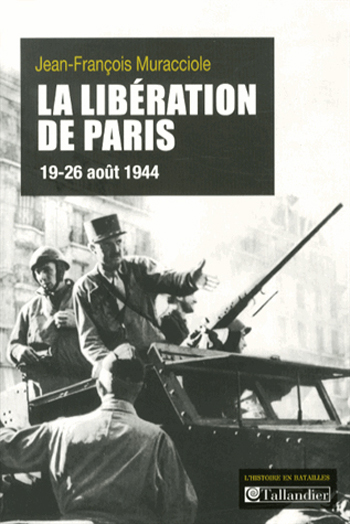 <em>La libération de Paris, 19-26 août 1944</em>
