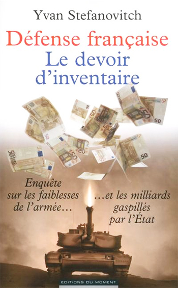 <em>Défense française, le devoir d’inventaire</em>
