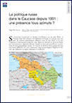 La politique russe dans le Caucase depuis 1991 : une présence tous azimuts ? (T 967)
